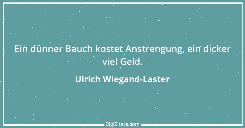 Zitat von Ulrich Wiegand-Laster 20