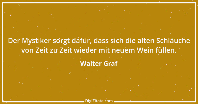 Zitat von Walter Graf 2