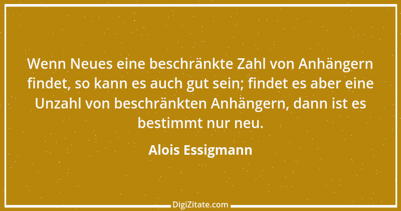 Zitat von Alois Essigmann 23