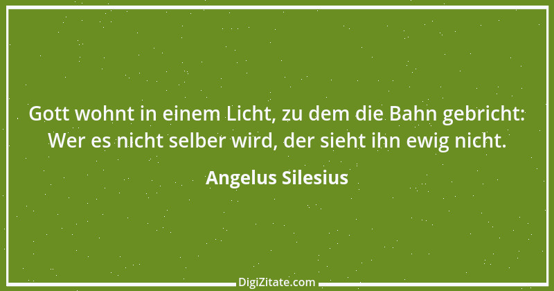 Zitat von Angelus Silesius 11