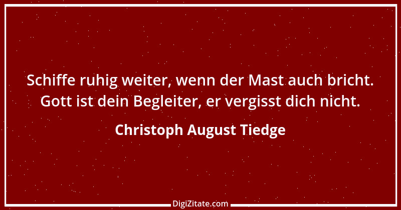 Zitat von Christoph August Tiedge 34