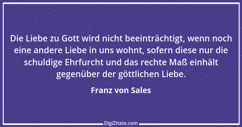 Zitat von Franz von Sales 36