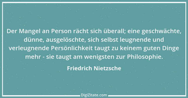 Zitat von Friedrich Nietzsche 1347