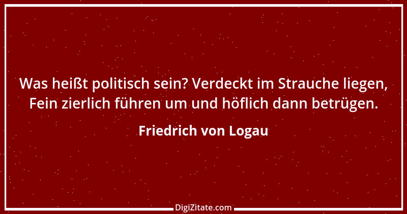 Zitat von Friedrich von Logau 165