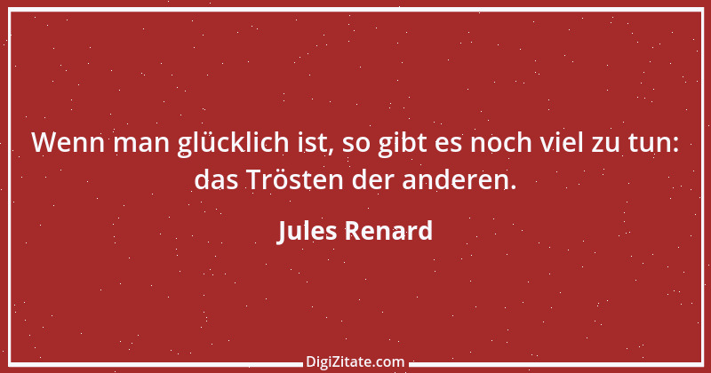 Zitat von Jules Renard 90