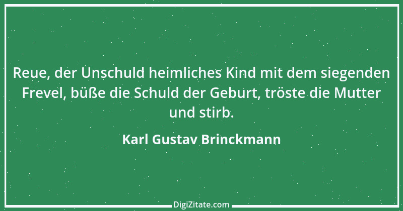 Zitat von Karl Gustav Brinckmann 9