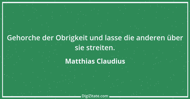 Zitat von Matthias Claudius 108