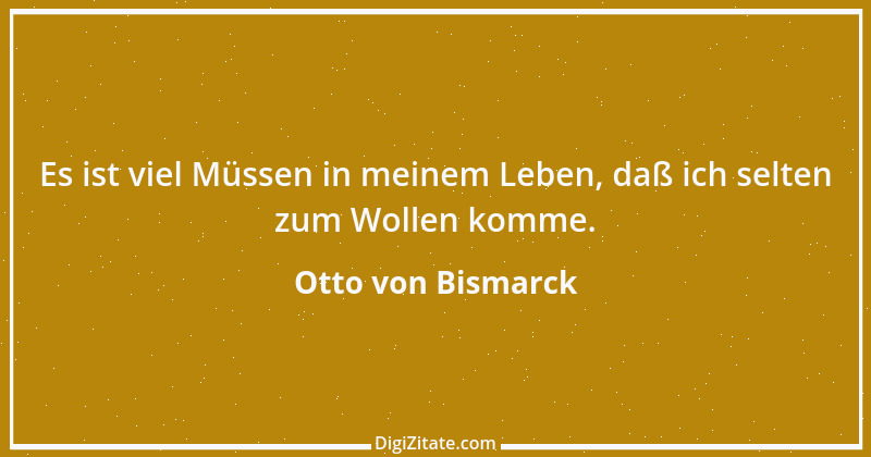 Zitat von Otto von Bismarck 108