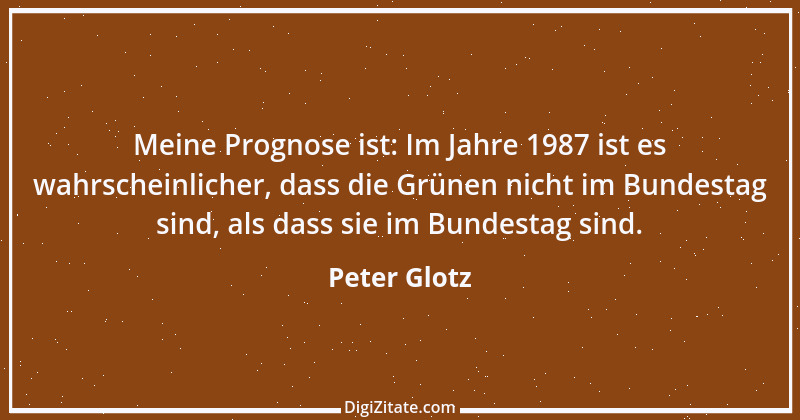 Zitat von Peter Glotz 30