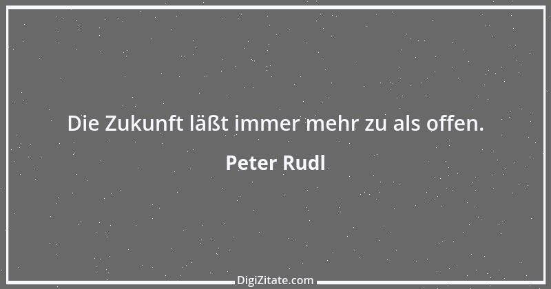 Zitat von Peter Rudl 1684