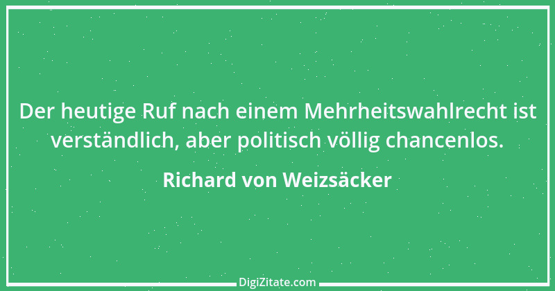 Zitat von Richard von Weizsäcker 100