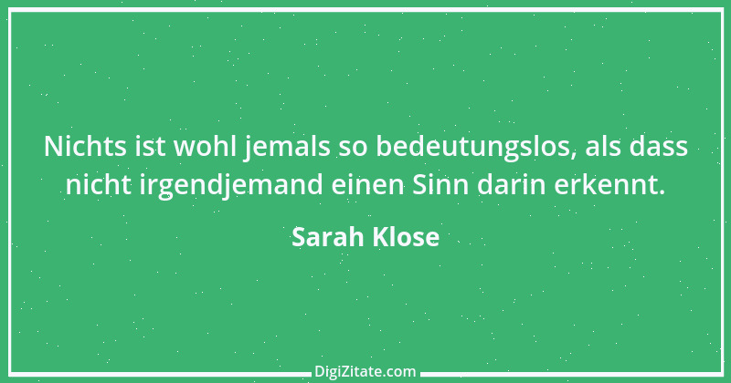 Zitat von Sarah Klose 46