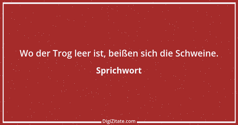 Zitat von Sprichwort 8402