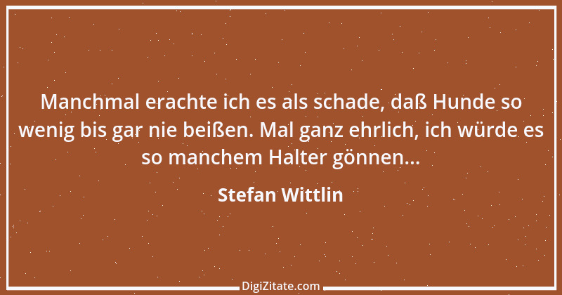 Zitat von Stefan Wittlin 119