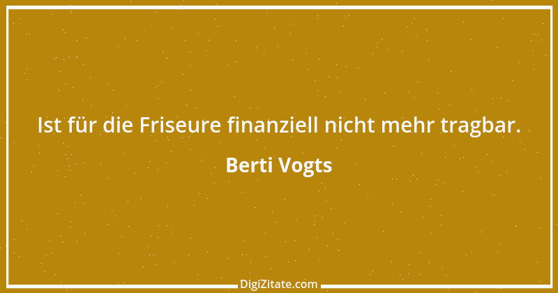 Zitat von Berti Vogts 39