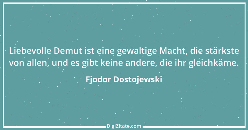 Zitat von Fjodor Dostojewski 200