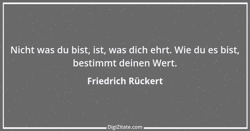 Zitat von Friedrich Rückert 380