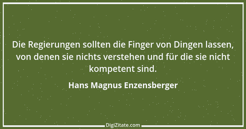 Zitat von Hans Magnus Enzensberger 5