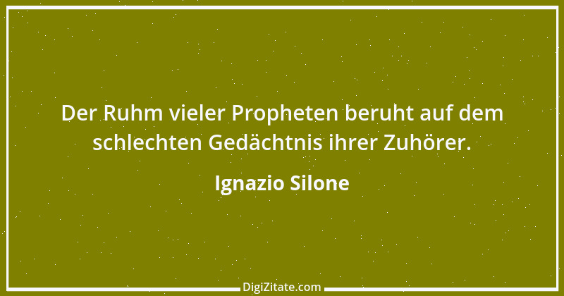 Zitat von Ignazio Silone 2