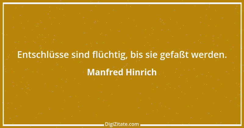 Zitat von Manfred Hinrich 2585