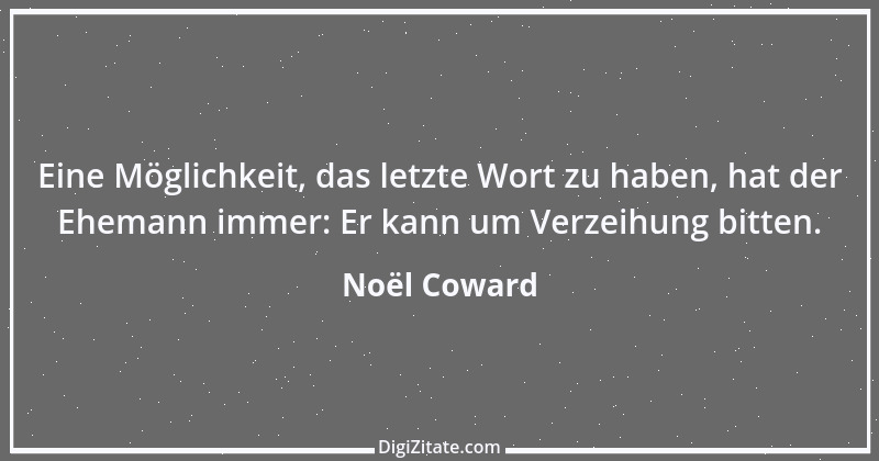 Zitat von Noël Coward 14