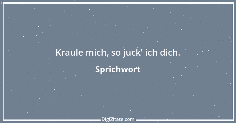 Zitat von Sprichwort 4403