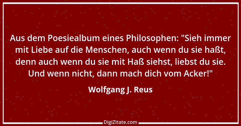 Zitat von Wolfgang J. Reus 251