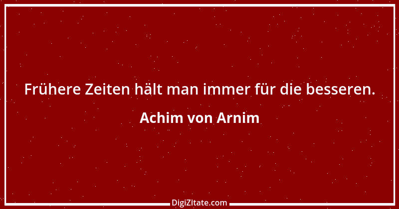 Zitat von Achim von Arnim 18