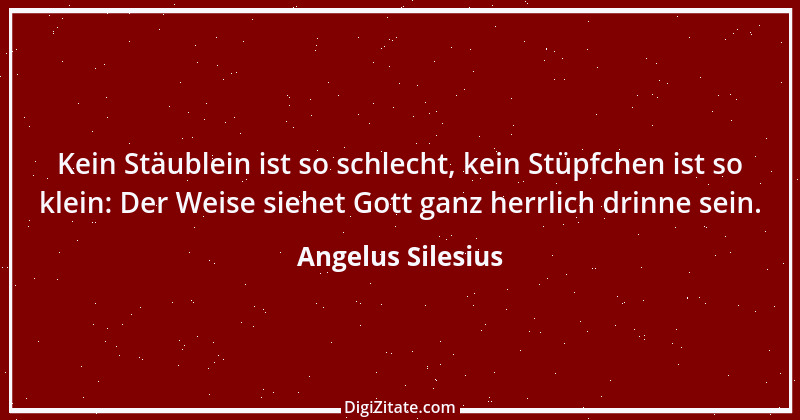 Zitat von Angelus Silesius 13