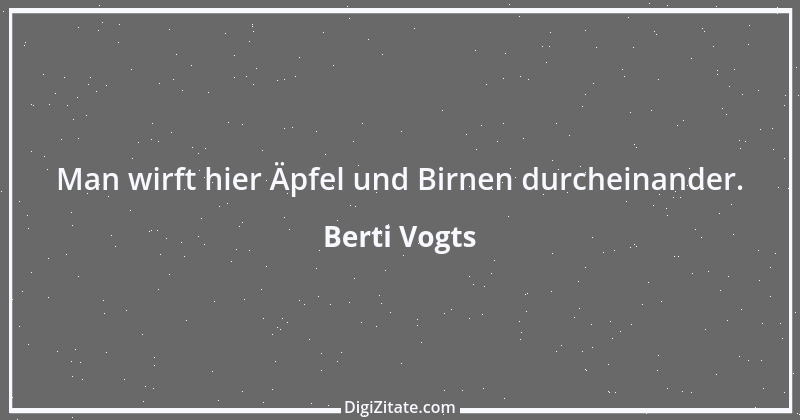 Zitat von Berti Vogts 40