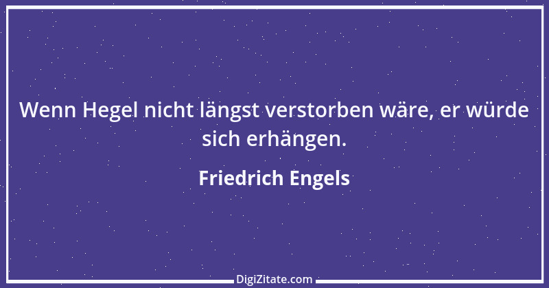 Zitat von Friedrich Engels 60