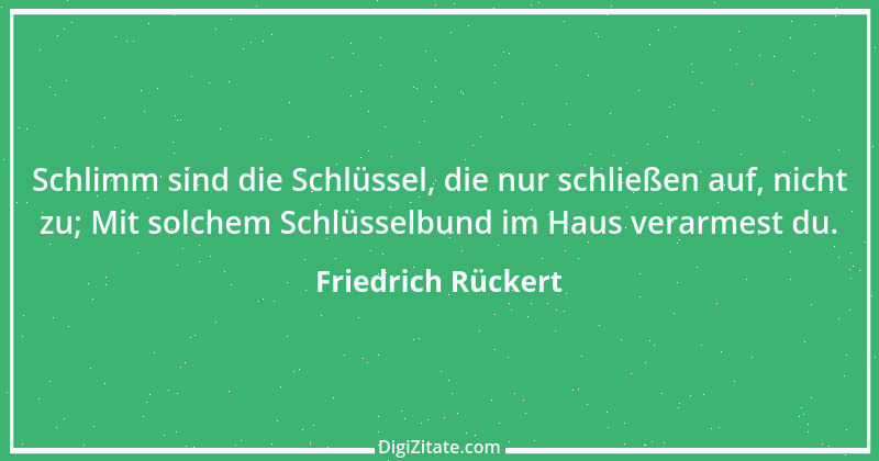 Zitat von Friedrich Rückert 381