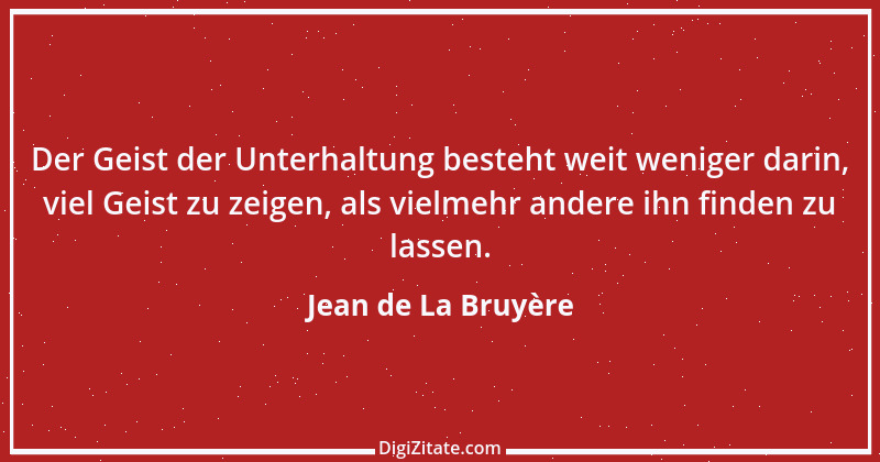 Zitat von Jean de La Bruyère 165