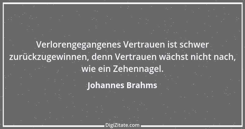 Zitat von Johannes Brahms 10