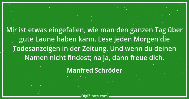 Zitat von Manfred Schröder 110