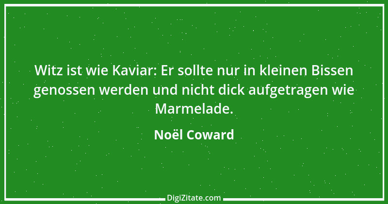 Zitat von Noël Coward 15