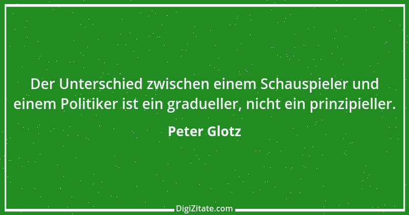 Zitat von Peter Glotz 32