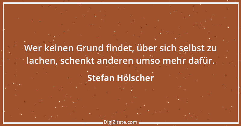 Zitat von Stefan Hölscher 1