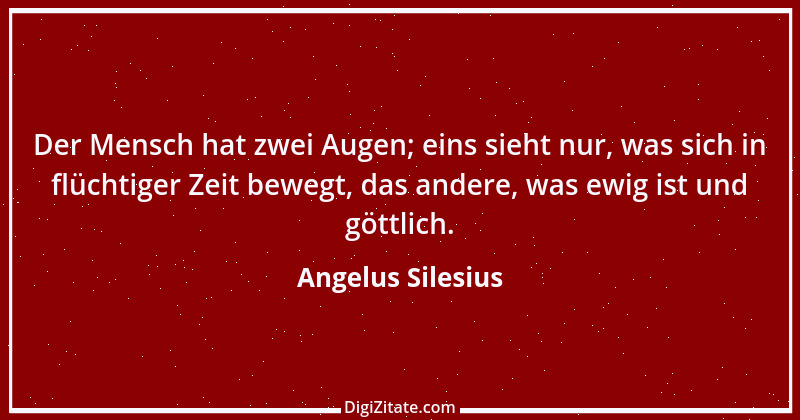 Zitat von Angelus Silesius 14