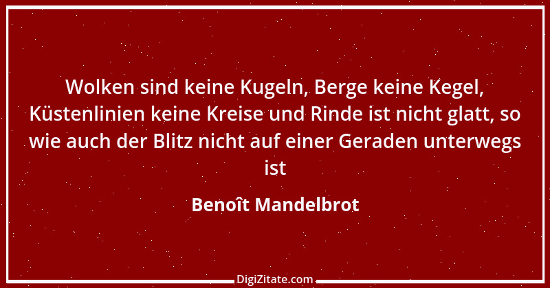 Zitat von Benoît Mandelbrot 2