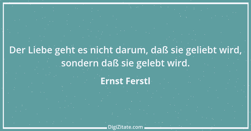 Zitat von Ernst Ferstl 1854