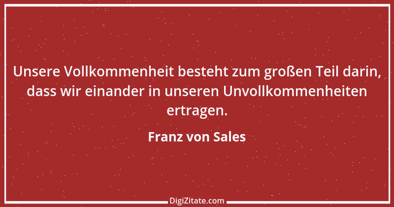 Zitat von Franz von Sales 39