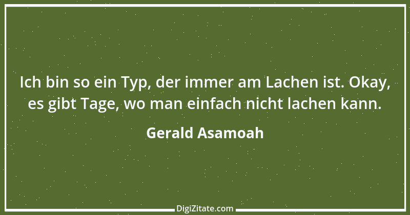 Zitat von Gerald Asamoah 5