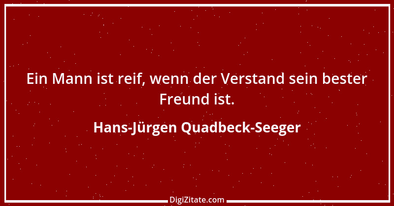 Zitat von Hans-Jürgen Quadbeck-Seeger 41