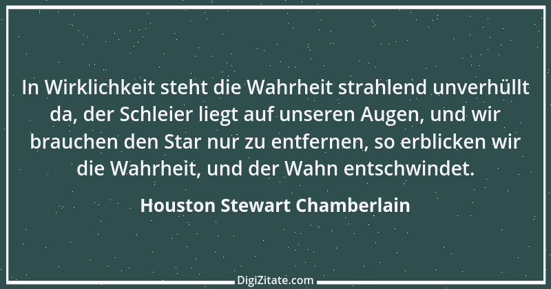 Zitat von Houston Stewart Chamberlain 21