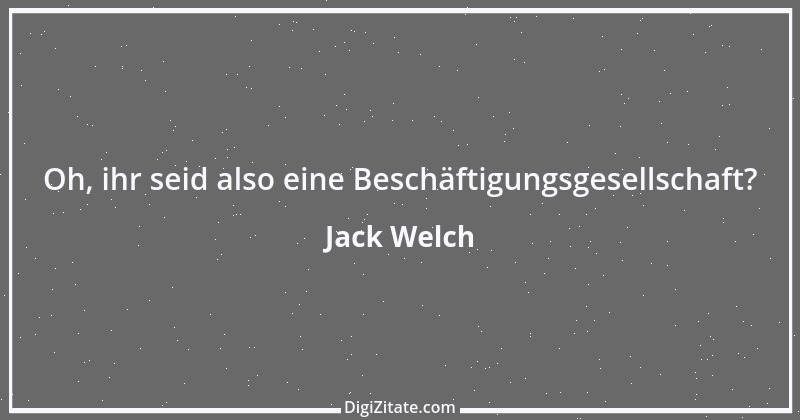 Zitat von Jack Welch 9