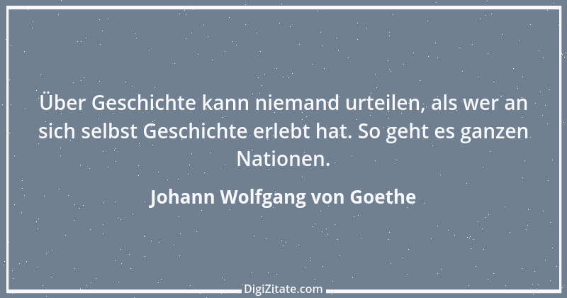 Zitat von Johann Wolfgang von Goethe 3413