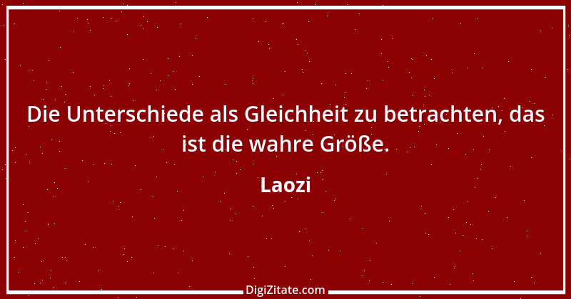 Zitat von Laozi 139