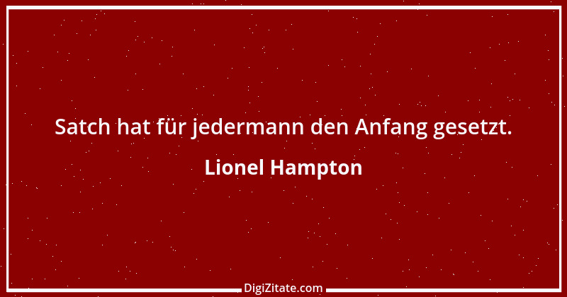 Zitat von Lionel Hampton 1