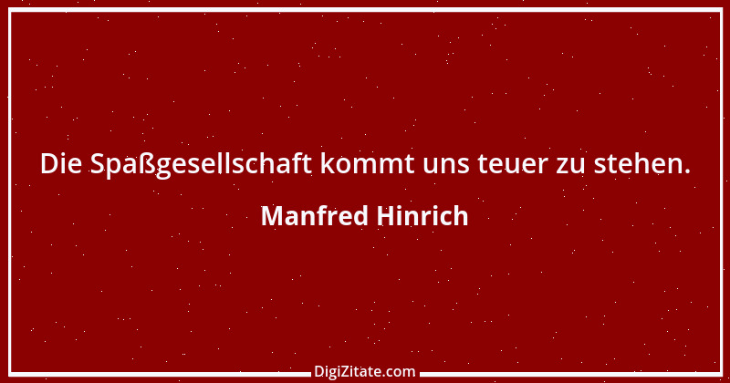 Zitat von Manfred Hinrich 1587